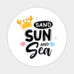 Sun sand an sea Magnet